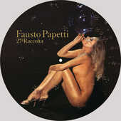 Vinile 27^ Raccolta (Picture Disc) Fausto Papetti