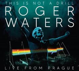 CD This Is Not a Drill. Live from Prague Roger Waters