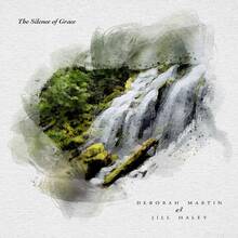 CD Silence of Grace Deborah Martin