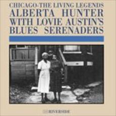 CD Chicago. The Living Legends (with Lovie Austin) Alberta Hunter