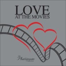 CD Love at the Movies. The Platinum Cinema Love Theme (Box Set)