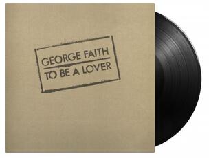 Vinile To Be a Lover (180 gr.) George Faith