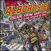 Vinile Escape from Babylon to the Kingdom of Zion Alborosie