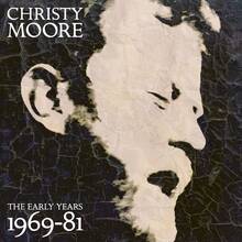 CD Early Years 1969-81 Christy Moore