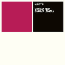 Vinile Cronaca nera e musica leggera Ministri