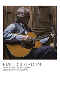 CD The Lady in the Balcony (DVD + Blu-ray + CD) Eric Clapton