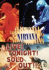 CD Nirvana. Live! Tonight! Sold Out! (DVD) Nirvana