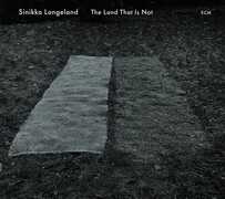 CD The Land That Is Not Sinikka Langeland