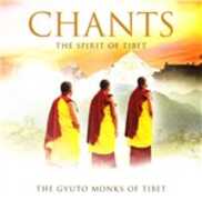 CD Chants. The Spirit of the Tibet Gyuto Monks of Tibet