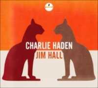 CD Charlie Haden & Jim Hall Charlie Haden Jim Hall