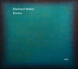 CD Encore Eberhard Weber