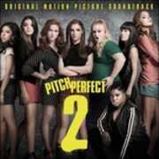CD Pitch Perfect 2 (Colonna Sonora)