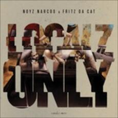 CD Localz Only Noyz Narcos Fritz Da Cat