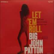 Vinile Let 'em Roll John Patton