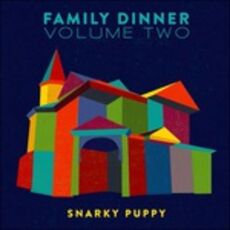 CD Family Dinner vol.2 Snarky Puppy
