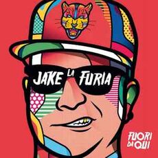 CD Fuori da Qui Jake La Furia