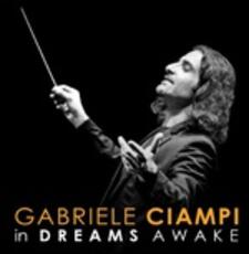 CD In Dreams Awake Gabriele Ciampi