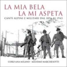 CD La mia bela la mi aspeta Coro ANA