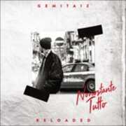 CD Nonostante tutto. Reloaded Gemitaiz
