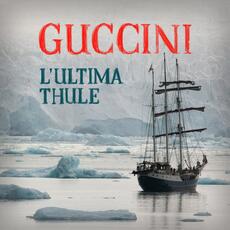 Vinile L'ultima Thule (180 gr.) Francesco Guccini
