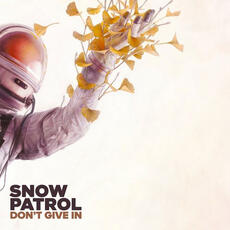 Vinile Don't Give in (Limited Edition) Snow Patrol