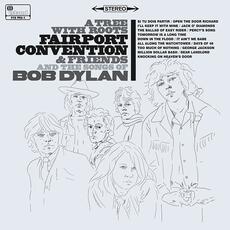 CD A Tree with Roots. Fairport Convention & Friends and the Songs of Bob Dylan Fairport Convention