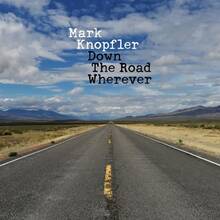 CD Down the Road Wherever (Deluxe Edition) Mark Knopfler