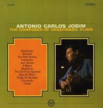 Vinile The Composer of Desafinado, Plays Antonio Carlos Jobim