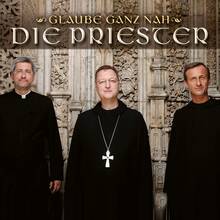 CD Glaube Ganz Nah Die Priester
