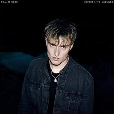 CD Hypersonic Missiles Sam Fender