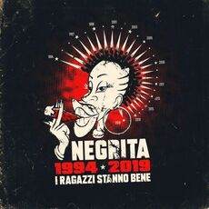 CD I ragazzi stanno bene 1994-2019 (Sanremo 2019) Negrita