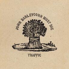 Vinile John Barleycorn Must Die Traffic