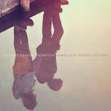 CD Hard Luck Stories 1972-1982 (Box Set) Richard Thompson Linda Thompson