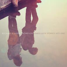 CD Hard Luck Stories 1972-1982 (Box Set) Richard Thompson Linda Thompson