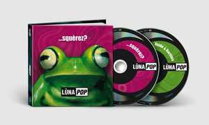 CD Squerèz? (Anniversary Deluxe Edition) Luna Pop