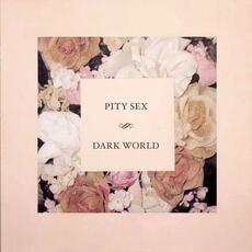 Vinile Dark World Ep Pity Sex