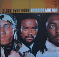 Vinile Bridging the Gap Black Eyed Peas