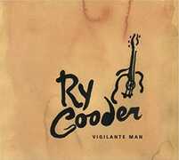 CD Vigilante Man Ry Cooder