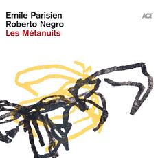 CD Les Metanuits Emile Parisien Roberto Negro