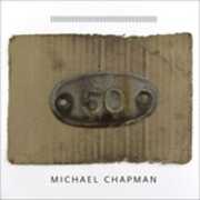 CD 50 Michael Chapman