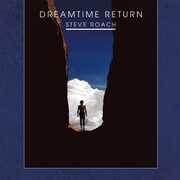 CD Dreamtime Return Steve Roach
