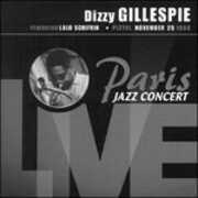 CD Paris Jazz Concert Dizzy Gillespie