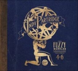 CD The Fuzzy Warbles Collection vols. 4, 5, 6 (Box Set) Andy Partridge