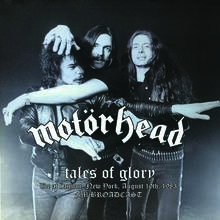 Vinile Tales of Glory. Live at l'Amour, NY 10-08-1983 Motorhead
