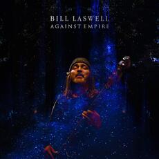 CD Against Empire Bill Laswell