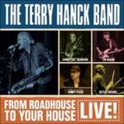 CD From Roadhouse to Your House Live Terry Hanck