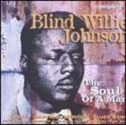 CD Soul of a Man Blind Willie Johnson