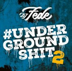 Vinile Underground Shit vol.2 DJ Fede