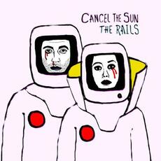 CD Cancel the Sun Rails