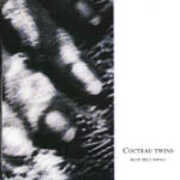 CD Blue Bell Knoll Cocteau Twins